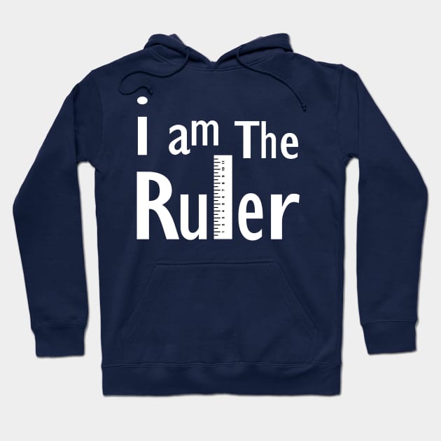 Ruler White Text Hoodie by Barthol Graphics